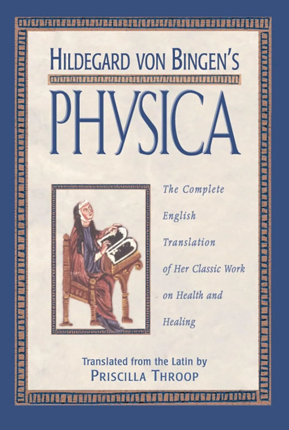 Hildegard von Bingen's Physica natural medicine
